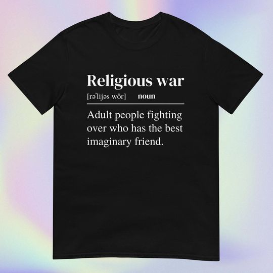 Discover Religious War Definition Shirt, Funny Offensive Anti-religious Activist Shirt