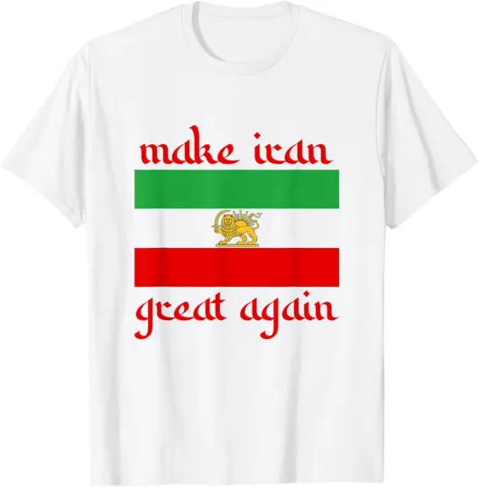 Discover Make Iran Great Again Support Freedom Free Iran Democracy T-Shirt