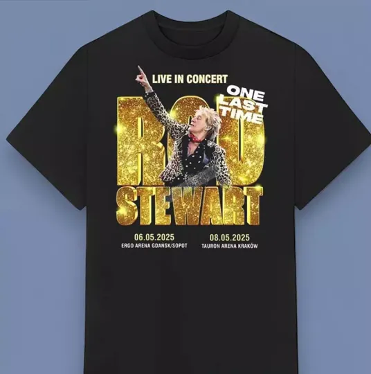 Discover Rod Stewart One Last Time Live In Concert 2025 T-Shirt