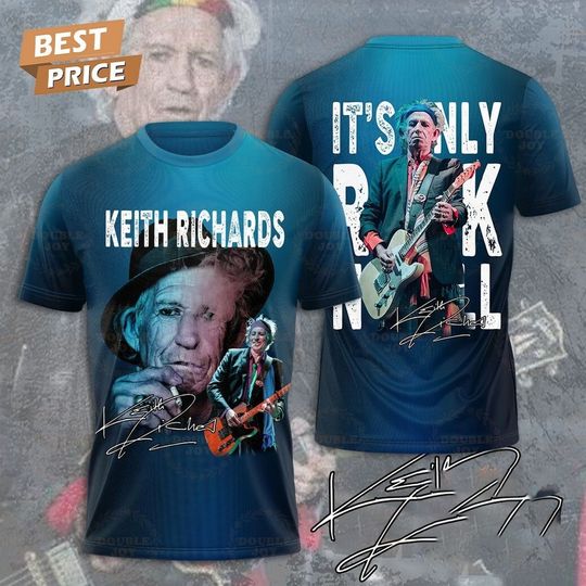 Discover It’s Only Rock N’ Roll Keith Richards 3D T-shirts 2025