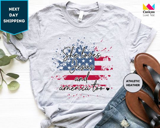 Discover She Loves Jesus And America Too Shirt, Independence Day Shirt, Christian Shirt
