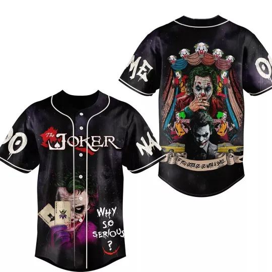 Discover Personalized The Joker If You Gotta Go Go With A Smile Baseball Jersey Shirt 3D