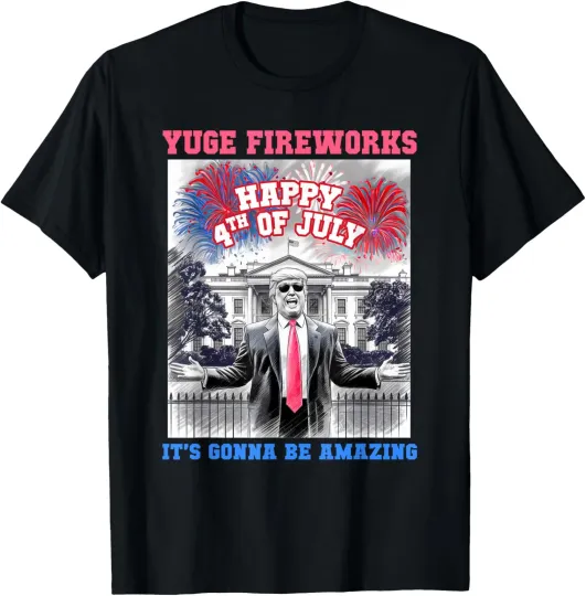 Discover Funny TRUMP Happy 4th of JULY YUGE FIREWORKS Staff Amazing T-Shirt