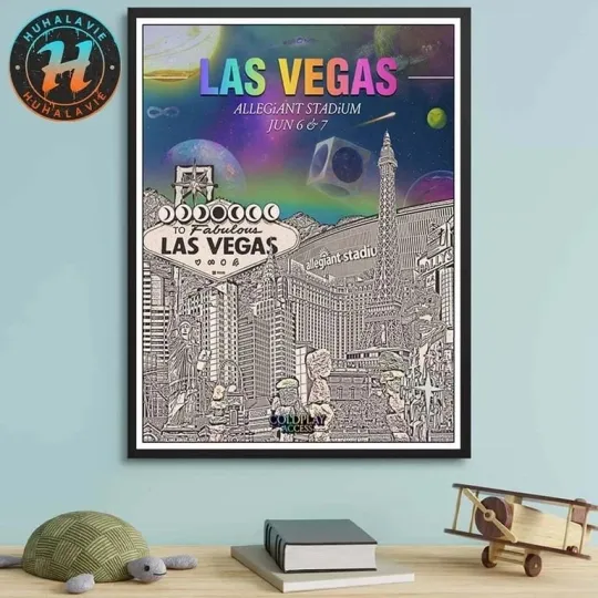 Discover Coldplay Las Vegas Nevada On June 6 And 7 Music Of The Spheres Tour 2025 Poster