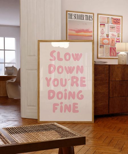 Discover Slow Down Youre Doing Fine Poster, Uplifting Quote Poster