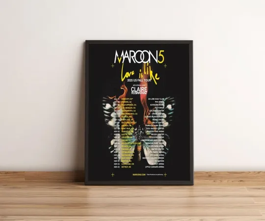Discover Maroon 5 Love Is Like 2025 US Fall Tour Poster