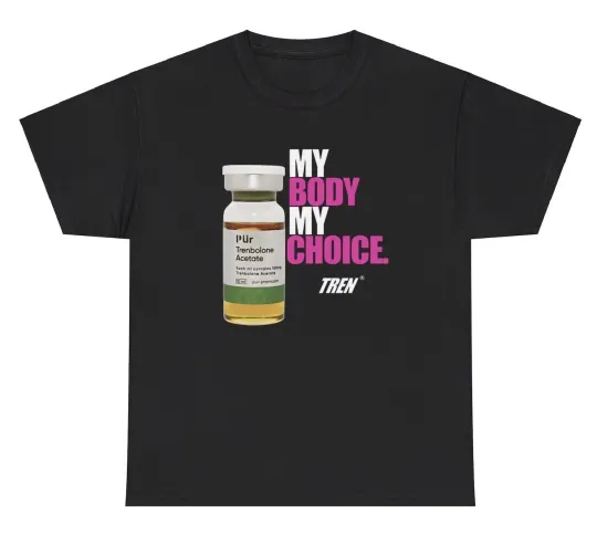 Discover My Body My Choice T Shirt Funny Gym Parody Tren Pump Cover Meme Humor Tee