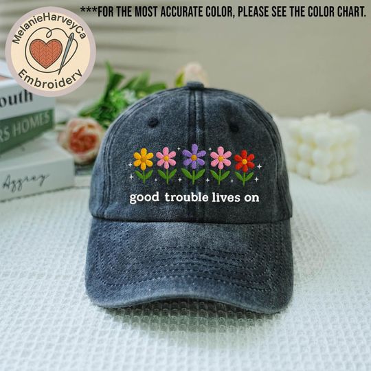 Discover Embroidered Good Trouble Lives On Hat, Social Justice Activist hat
