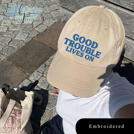 Discover Embroidered Good Trouble Lives On Hat, Social Justice Activist hat