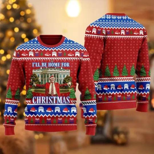 Discover BG Trump I'll Be Home for Christmas Ugly Sweater, Humorous Trump Christmas