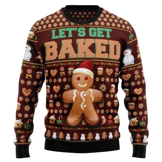Discover Baking Let‘s Get Baked Ugly Christmas Sweater Happy Holiday Xmas Sweatshirt Gift