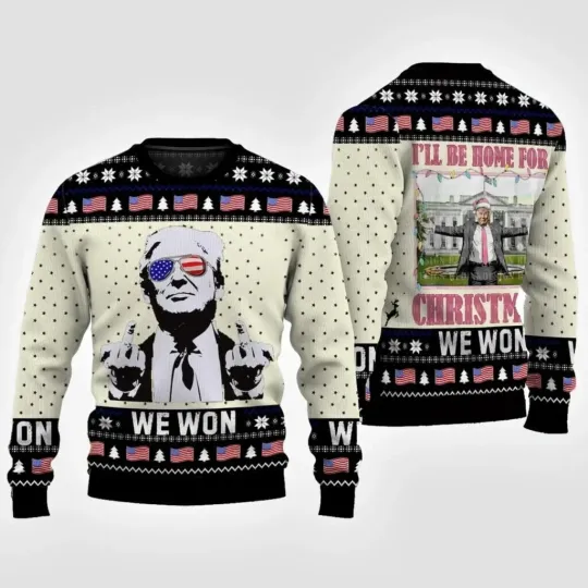 Discover Trump We Won I’ll Be Home For Christmas Ugly Christmas Sweater Xmas Sweater Gift
