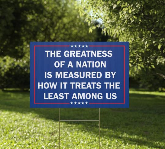 Discover The Greatness of a Nation Yard Sign Political Lawn sign Anti-authoritarian Outdoor Banner Humane Government Equality Social Justice Activist