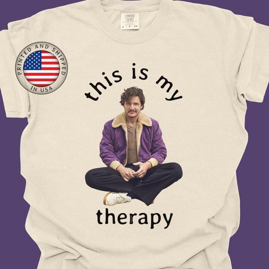 Discover Pedro Pascal This is My Therapy T-shirt