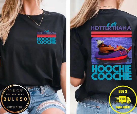 Discover Hotter Than A Hoochie Coochie Gift Shirt For Man,90s Country Music Trendy Summer,Summer Vacation Gifts