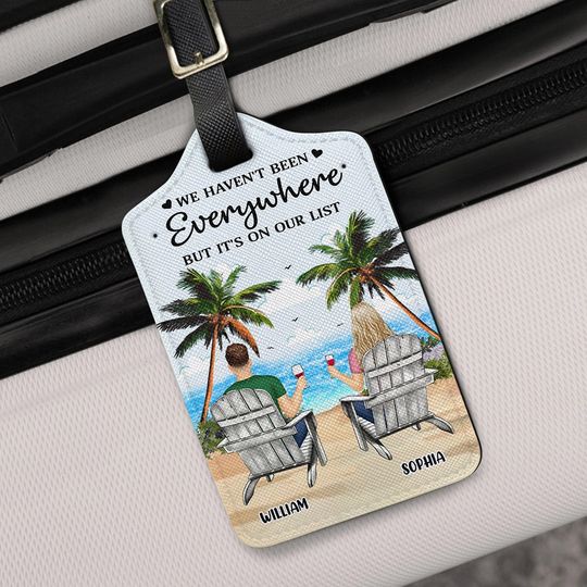 Discover It's On Our List Travel Partners For Life - Personalized Luggage Tag