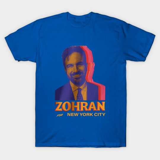 Discover Zohran For New York City Zohran Mamdani, Vote Zohran - Zohran Mamdani - T-Shirt