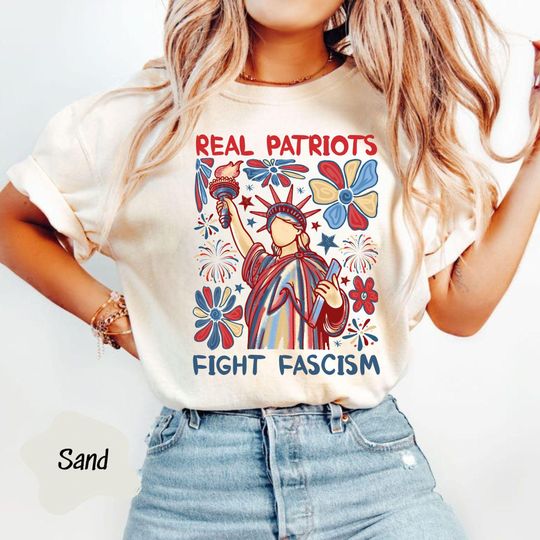 Discover Real Patriots Fight Fascism Shirt, Anti Fascist Political Protest 4th of July Shirt
