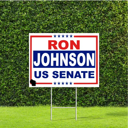 Discover Ron Johnson Wisconsin US Senate Race Red White & Blue Yard Sign