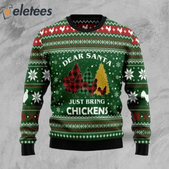 Discover "Dear Santa Just Bring Chickens" Ugly Christmas Sweater Fun Farm Animal Gift