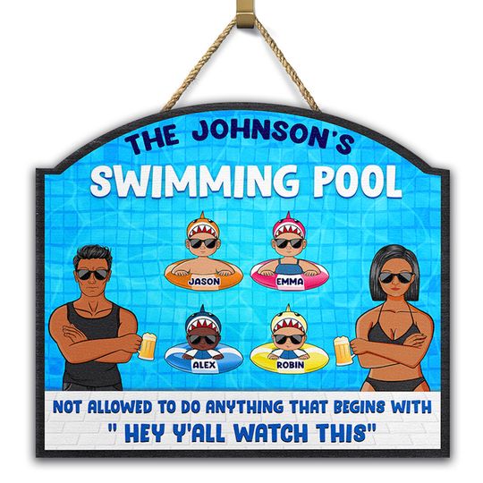 Discover Pool Warning Not Allowed To Do Anything Begins With Watch This - Funny Decor For Pool, Home Decor, Funny Pool Sign - Personalized Custom Shaped Wood Sign