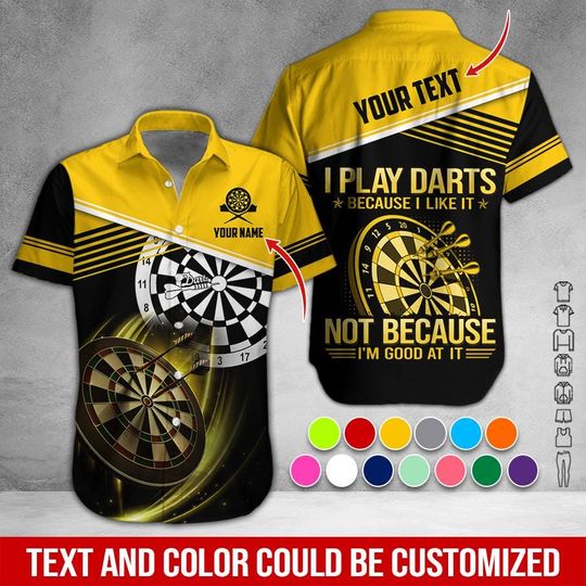Discover Custom Darts Hawaiian Shirt, I Play Darts Because I Like It, Funny Dart Player Shirt