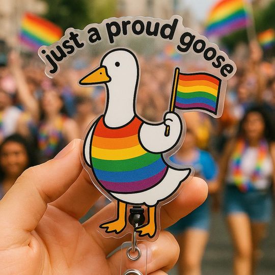 Discover Pride Badge Reel Just a Proud Goose LGBTQ ID Clip Rainbow Duck Gift