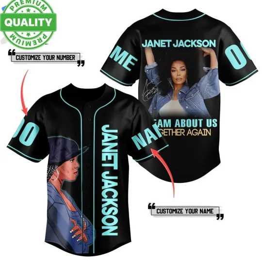 Discover Janet Jackson Dream About Us Custom Baseball Jersey Shirt 3D AOP S-5XL