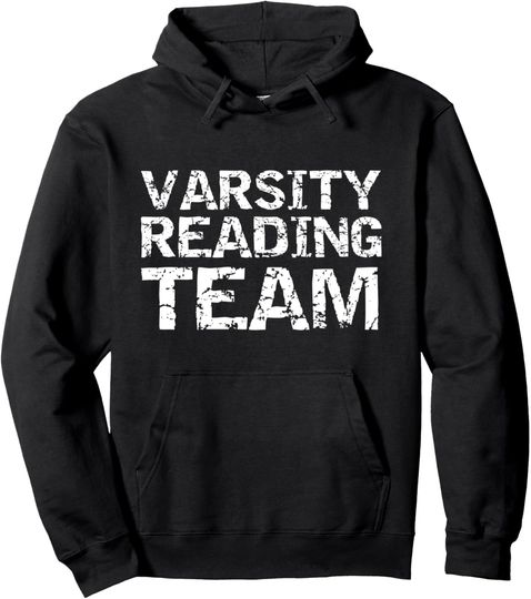 Discover Funny Reader Quote Varsity Reading Team Pullover Hoodie
