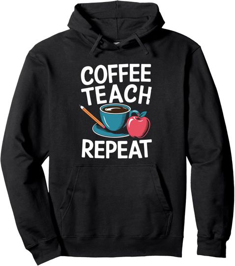 Discover Funny Coffee Lover Teacher Quote Pullover Hoodie