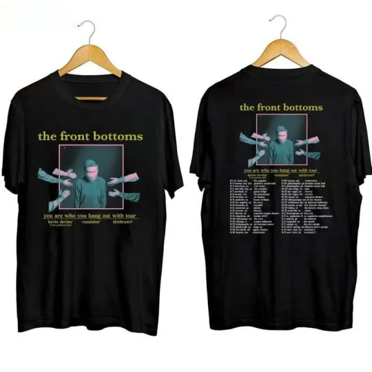 Discover The Front Bottoms You Are Who You Hang Out With Tour 2023 shirt