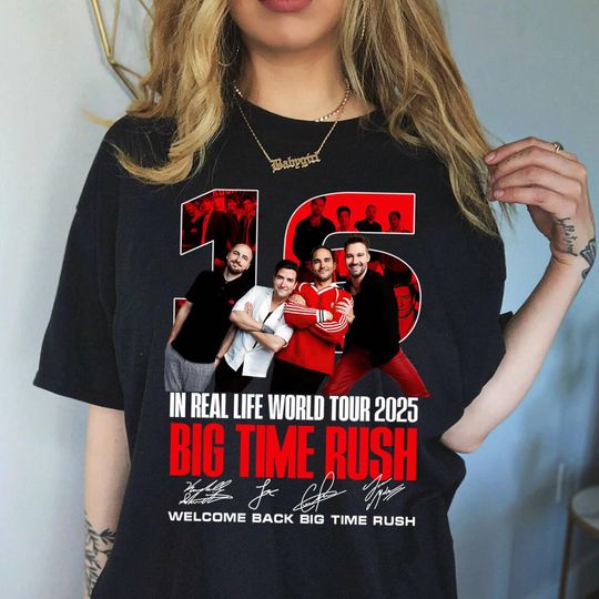 Discover Big Time Rush In Real Life Worldwide Tour 2025 Shirt, Big Time Rush 2025 Concert Shirt