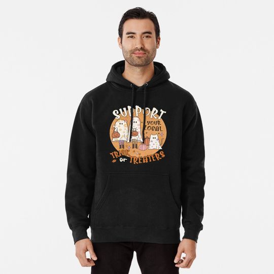Discover Support Your Local Trick or Treaters Pullover Hoodie