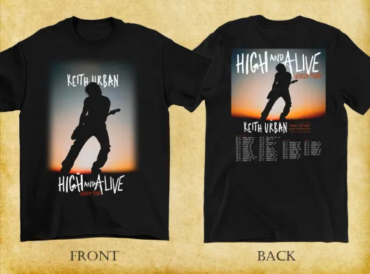 Discover 2 Sides KEITH URBAN 2025 HIGH AND ALIVE WORLD TOUR Shirt