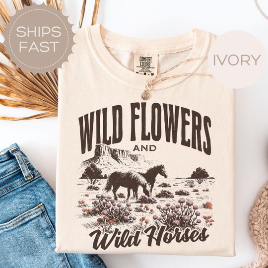 Discover Wild Horses Wildflowers Shirt, Western Country Gifts, Western Style Shirt