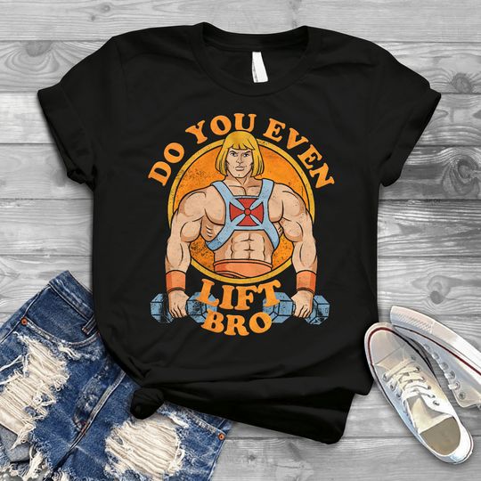 Discover He Man Do You Even Lift Bro Vintage T-Shirt, Gift Tee For You And Your Friends