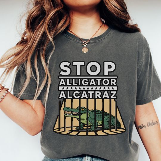 Discover Stop Alligator Alcatraz Shirt, Funny Alligator Graphic Tee, Political Meme T-Shirt
