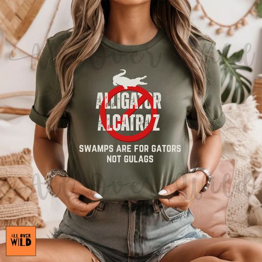 Discover No Alligator Alcatraz T-Shirt, Swamps Are For Gators Not Gulags
