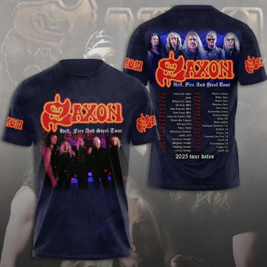 Discover Saxon Hell, Fire And Steel Tour 2025 3D T-Shirt