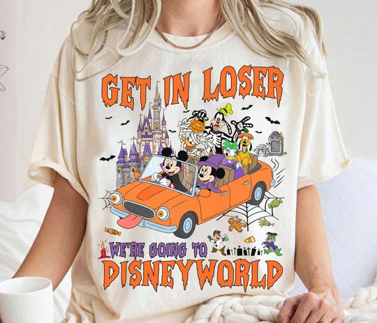 Discover Disneyyy Mickeyy & Friends Halloween Shirt, Get in Loser Were Going to Disneyyworld Shirt