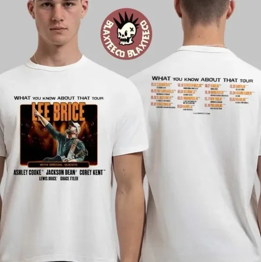 Discover Lee Brice What You Know About That Tour 2025 Dates Two Sided T-Shirt