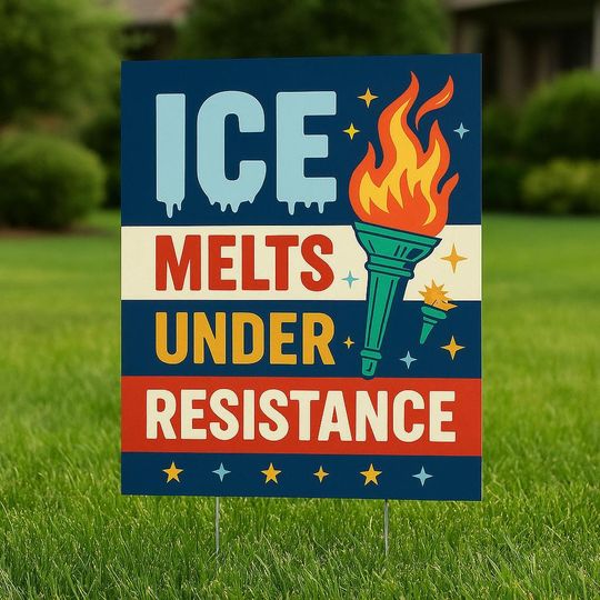 Discover ICE Melts Under Resistance Yard Sign – Double-Sided Polyester Abolish ICE Anti-Trump Sign