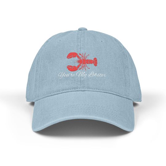 Discover Embroidered Denim Dad Cap - You're My Lobster, Nautical Design, Beach Lover Gift
