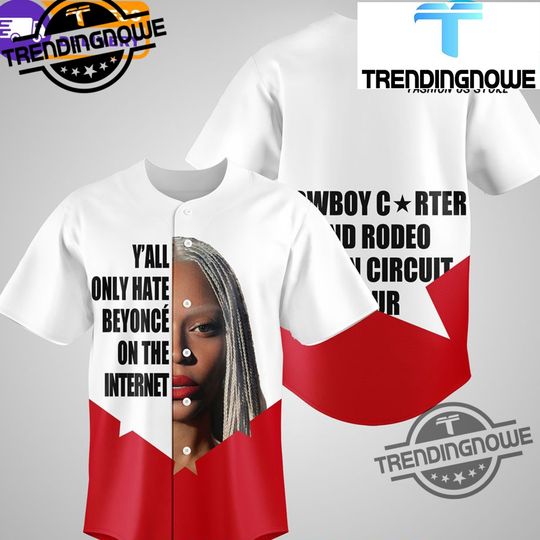 Discover Yall Only Hate Beyonce On The Internet Cowboy Carter Jersey