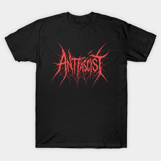 Discover Anti Fascist T-Shirt - Brutal Black Metal, Grindcore, Death Metal