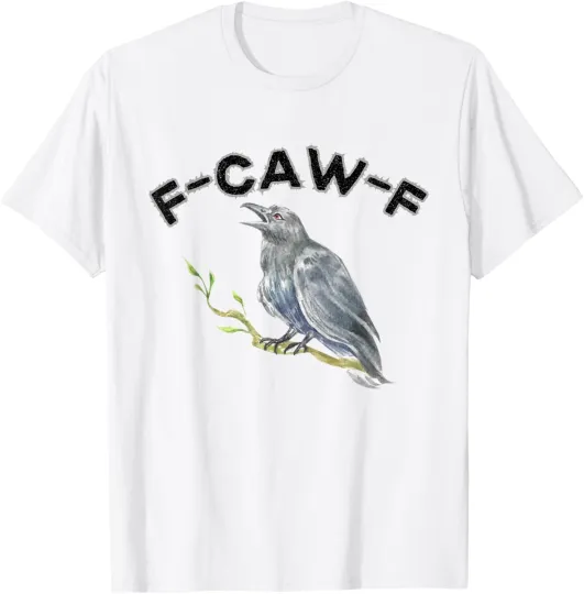 Discover F-Caw-F shirt, Gothic Crow Art,  Funny Raven shirt