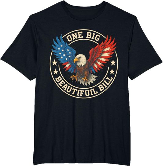 Discover Big Beautiful Bill Eagle T-Shirt