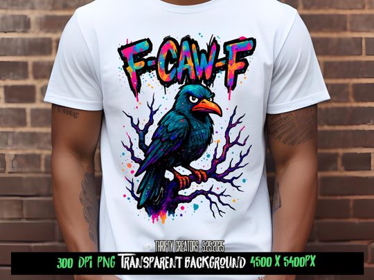 Discover F-Caw-F shirt, Gothic Crow Art,  Funny Raven shirt