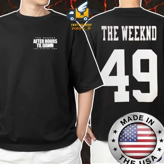 Discover HOT! Weeknds After Hours Til Dawn Stadium Tour Jul 8 2025 Unisex T-Shirt