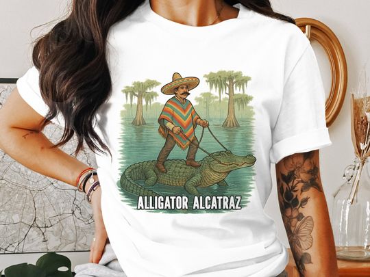 Discover Alligator Alcatraz T-Shirt, Mexican Rider Funny Tee, Novelty Graphic Shirt